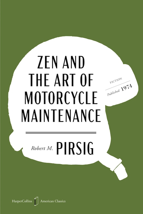 Front cover_Zen and the Art of Motorcycle Maintenance American Classics Edition