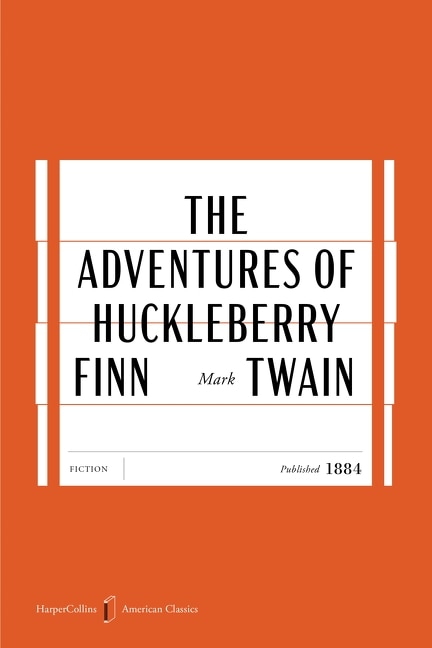 Front cover_The Adventures of Huckleberry Finn American Classics Edition