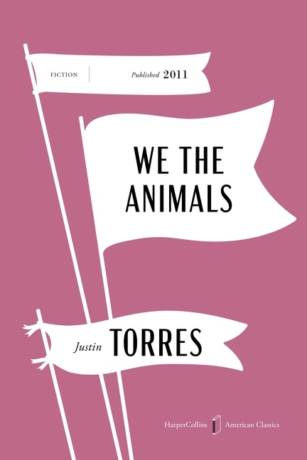 Front cover_We the Animals American Classics Edition