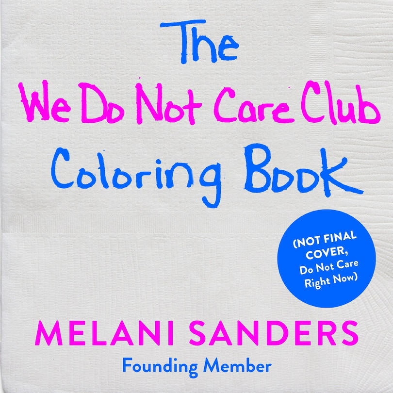 Couverture_The We Do Not Care Club Coloring Book