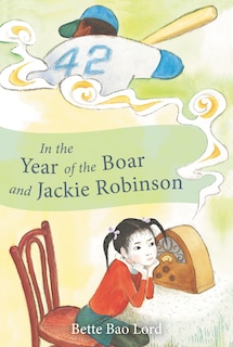 Front cover_In the Year of the Boar and Jackie Robinson