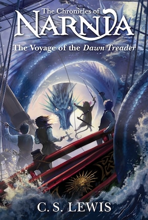 The Voyage of the Dawn Treader: The Classic Fantasy Adventure Series (Official Edition)