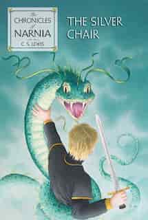 The Silver Chair by C. S. Lewis