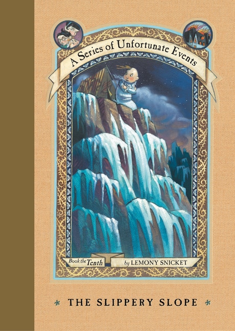 Front cover_A Series of Unfortunate Events #10: The Slippery Slope