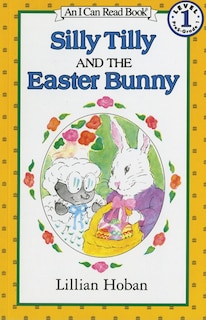 Front cover_Silly Tilly and the Easter Bunny