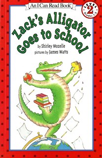 Front cover_Zack's Alligator Goes To School