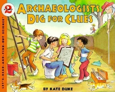 Front cover_Archaeologists Dig For Clues