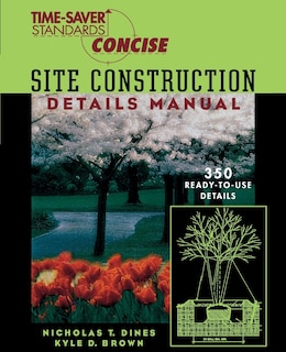Front cover_Time-Saver Standards Site Construction Details Manual