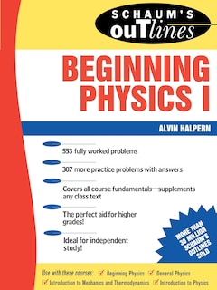 Front cover_Schaum's Outline of Beginning Physics I: Mechanics and Heat