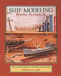 Front cover_Ship Modeling from Scratch: Tips and Techniques for Building Without Kits