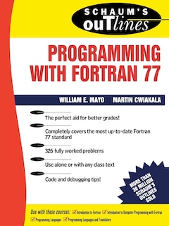 Front cover_Schaum's Outline of Programming With Fortran 77