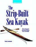 Front cover_The Strip-Built Sea Kayak: Three Rugged, Beautiful Boats You Can Build