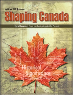 Couverture_SHAPING CANADA OUR HISTORIES F ROM THE BEGINNING TO PRESENT