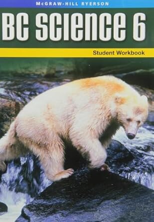 Bc Science 6: Student Workbook