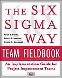 The Six Sigma Way Team Fieldbook: An Implementation Guide for Process Improvement Teams image number 0