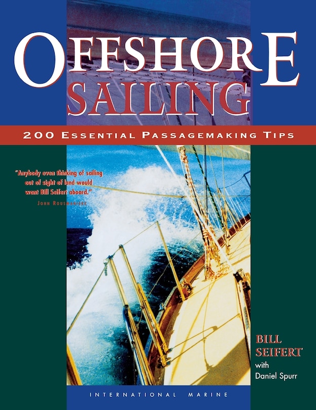 Couverture_Offshore Sailing: 200 Essential Passagemaking Tips