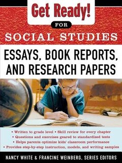 Front cover_Get Ready! for Social Studies: Book Reports, Essays and Research Papers
