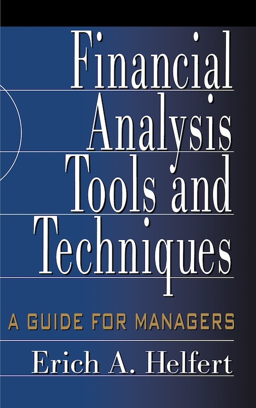 Front cover_Financial Analysis Tools and Techniques: A Guide for Managers