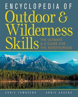 Front cover_Encyclopedia of Outdoor and Wilderness Skills