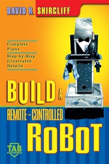 Front cover_Build A Remote-Controlled Robot