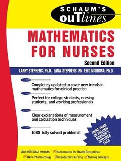 Schaum's Outline of Mathematics for Nurses: Theory and Problems of Mathematics for Nurses image number 0