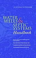 Front cover_Water Wells & Septic Systems Handbook