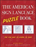 The American Sign Language Puzzle Book: The Fun Way to Learn to Sign