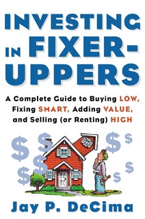 Front cover_Investing in Fixer-Uppers