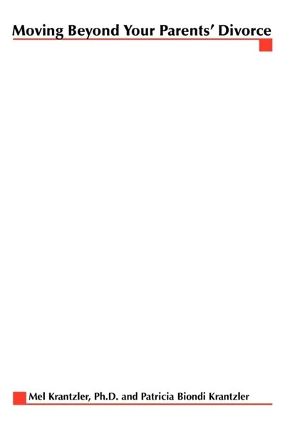 Front cover_Moving Beyond Your Parents' Divorce