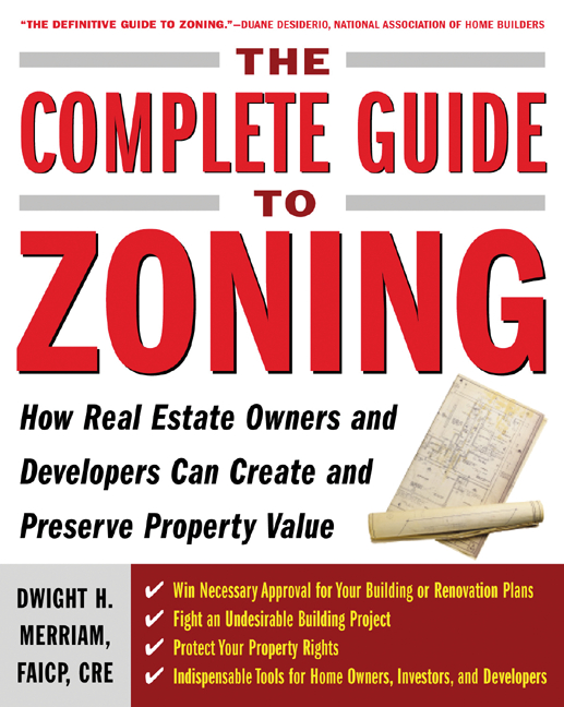 The Complete Guide to Zoning: How to Navigate the Complex and Expensive 