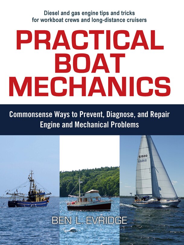 Front cover_Practical Boat Mechanics: Commonsense Ways to Prevent, Diagnose, and Repair Engines and Mechanical Problems