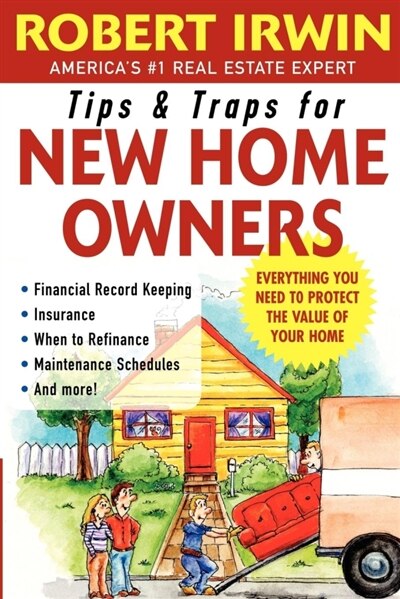 Tips And Traps For New Home Owners