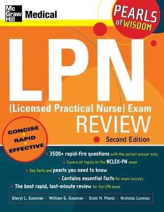 LPN (Licensed Practical Nurse) Exam Review: Pearls of Wisdom, Second Edition: Pearls of Wisdom, Second Edition