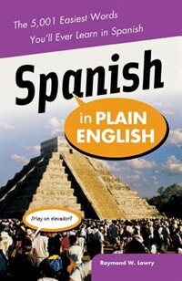 Couverture_Spanish in Plain English: The 5,001 Easiest Words You'll Ever Learn in Spanish