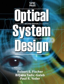 Front cover_Optical System Design, Second Edition