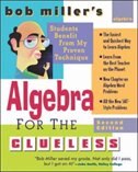 Bob Miller's Algebra for the Clueless, 2nd edition