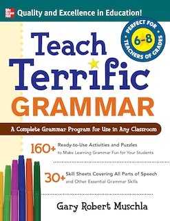 Front cover_Teach Terrific Grammar, Grades 6-8