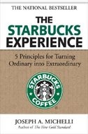 Couverture_The Starbucks Experience: 5 Principles for Turning Ordinary Into Extraordinary