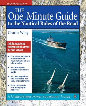 The One-Minute Guide to the Nautical Rules of the Road