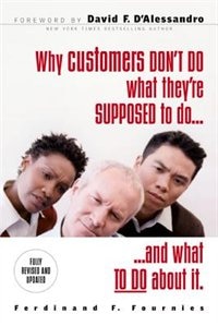 Couverture_Why Customers Don't Do What They're Supposed To and What To Do About It