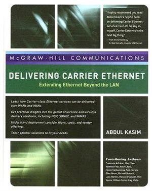 Front cover_Delivering Carrier Ethernet: Extending Ethernet Beyond the LAN