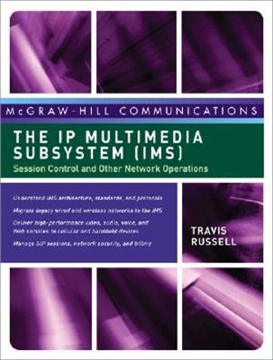 Front cover_The IP Multimedia Subsystem (IMS): Session Control and Other Network Operations