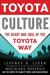 Couverture_Toyota Culture: The Heart and Soul of the Toyota Way