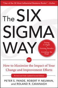 The Six SIGMA Way: How to Maximize the Impact of Your Change and Improvement Efforts, Second Edition image number 0