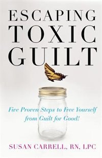 Front cover_Escaping Toxic Guilt