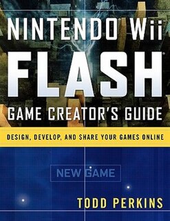 Front cover_Nintendo Wii Flash Game Creator's Guide