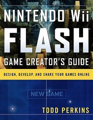 Front cover_Nintendo Wii Flash Game Creator's Guide