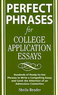 Front cover_Perfect Phrases for College Application Essays