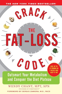 Front cover_Crack the Fat-Loss Code: Outsmart Your Metabolism and Conquer the Diet Plateau