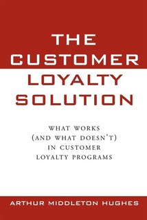 Front cover_The Customer Loyalty Solution